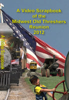 2012 Midwest Old Threshers Reunion Scrapbook