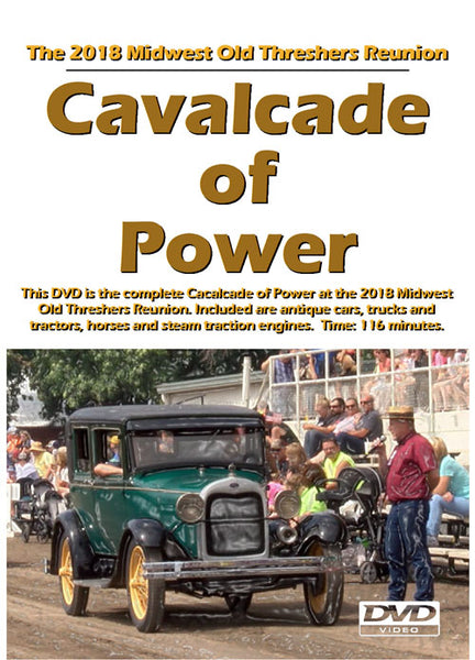 2018 Midwest Old Threshers Reunion Cavalcade of Power
