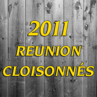 2011 Reunion Cloisonnés