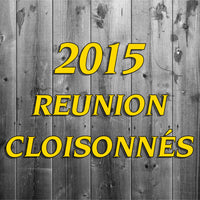 2015 Reunion Cloisonnés